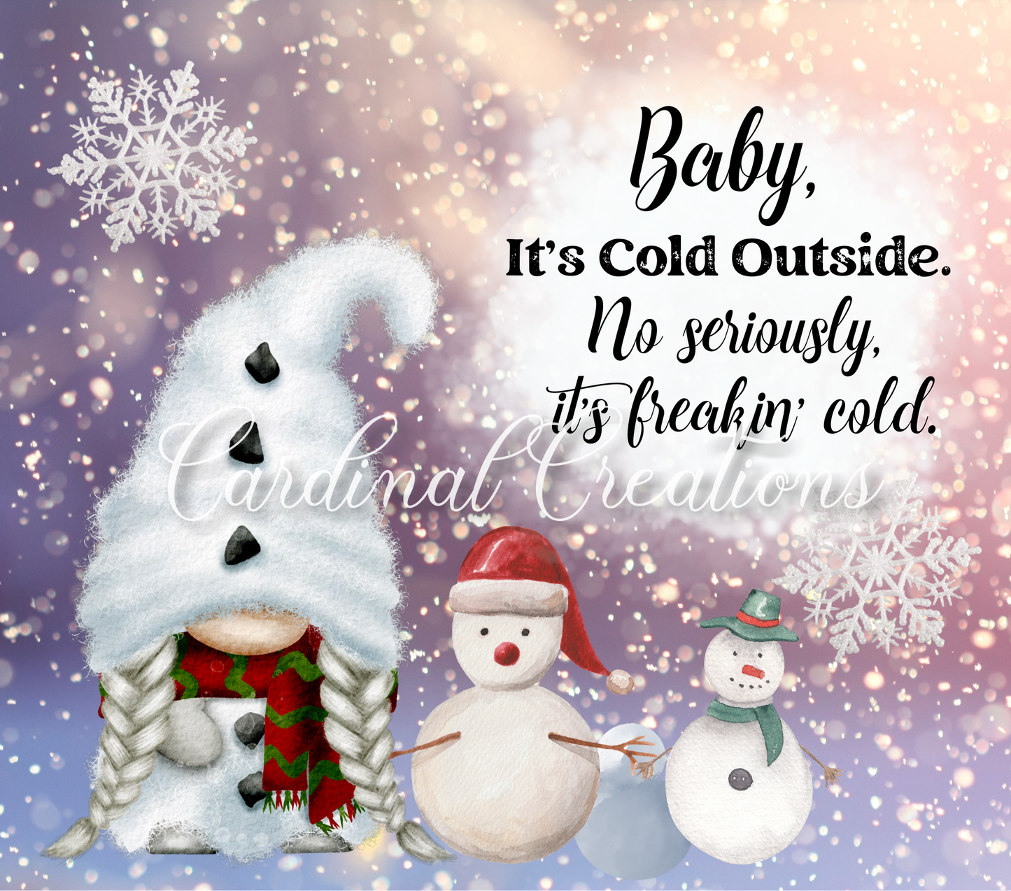 Baby It's Cold Outside