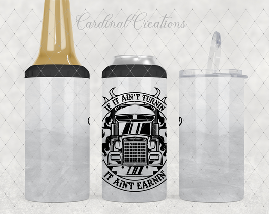 Can Cooler If It Ain't Turnin' - It Ain't Earning